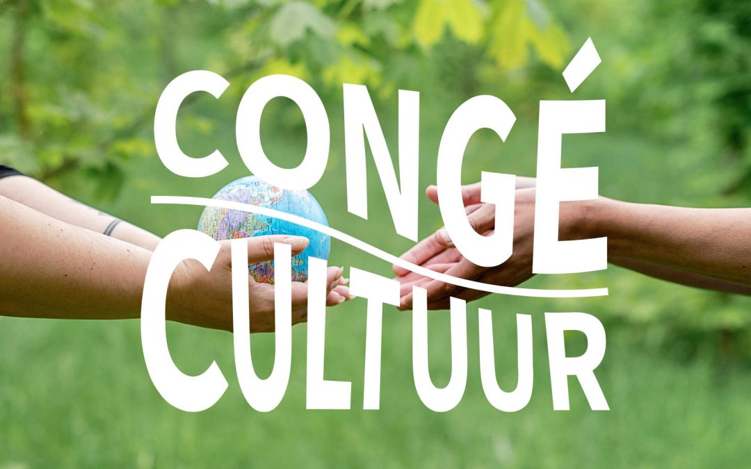 Een vleugje cultuur, een snuifje smaak tijdens Congé Cultuur