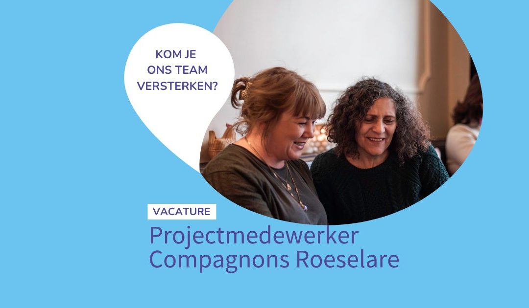 Vacature projectmedewerker Compagnons Roeselare